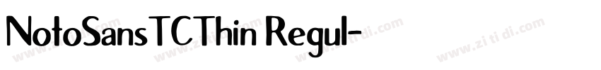 NotoSansTCThin Regul字体转换